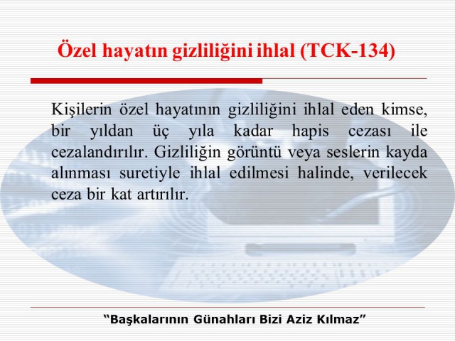 Özel hayatın gizliliğini ihlal hakaret Yargıtay kararı